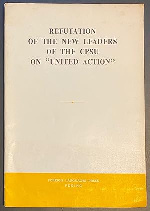 Seller image for Refutation of the new leaders of the CPSU on "United Action" for sale by Bolerium Books Inc.