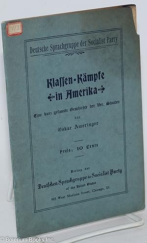 Imagen del vendedor de Klassenkmpfe in Amerika; eine kurz gefasste geschichte der Vereinigten Staaten a la venta por Bolerium Books Inc.