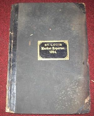 St. Louis Daily Market Reporter 1894 Bound Volume