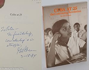 Bild des Verkufers fr Cuba at 25 the continuing revolution zum Verkauf von Bolerium Books Inc.