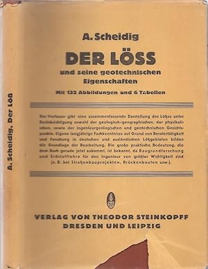 Der Löss und seine geotechnischen Eigenschaften. Geologie und Verbreitung, Erdstoffphysik, Erdbau...
