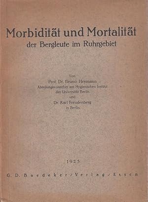 Imagen del vendedor de Morbiditt und Mortalitt der Bergleute im Ruhrgebiet. a la venta por Antiquariat Carl Wegner