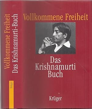 Seller image for Vollkommene Freiheit. Das groe Krishnamurti-Buch. for sale by Antiquariat Carl Wegner