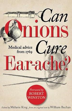 Seller image for Can Onions Cure Ear-ache? (Hardcover) for sale by AussieBookSeller