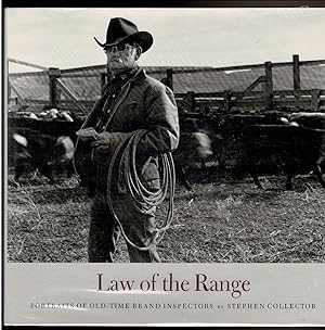 Seller image for LAW OF THE RANGE. Portraits of Old-Time Brand Inspectors. for sale by Circle City Books