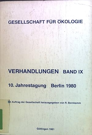 Bild des Verkufers fr Gesellschaft fr kologie : Verhandlungen Gesellschaft fr kologie. Bd.IX. Berlin 1980. 10. Jahrestagung. zum Verkauf von books4less (Versandantiquariat Petra Gros GmbH & Co. KG)