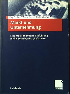 Seller image for Markt und Unternehmung : eine marktorientierte Einfhrung in die Betriebswirtschaftslehre. for sale by books4less (Versandantiquariat Petra Gros GmbH & Co. KG)