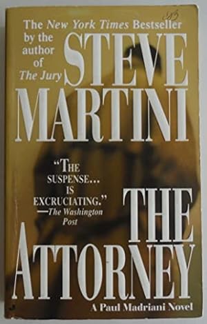 Seller image for The Attorney (A Paul Madriani Novel) for sale by Reliant Bookstore