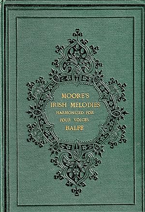 Moore's Irish Melodies Harmonized for Four Voices