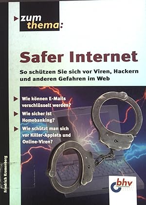 Seller image for Safer Internet : So schtzen Sie sich vor Viren, Hackern und anderen Gefahren im Web. for sale by books4less (Versandantiquariat Petra Gros GmbH & Co. KG)