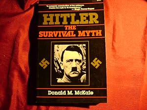 Seller image for Hitler. The Survival Myth. for sale by BookMine