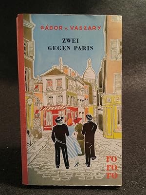 Seller image for Zwei gegen Paris for sale by ANTIQUARIAT Franke BRUDDENBOOKS