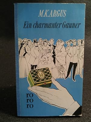 Bild des Verkufers fr Ein charmanter Gauner zum Verkauf von ANTIQUARIAT Franke BRUDDENBOOKS