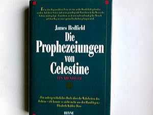 Die Prophezeiungen von Celestine : ein Abenteuer. [Ins Dt. übertr. von Olaf Kraemer]