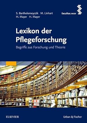 Immagine del venditore per Lexikon der Pflegeforschung Begriffe aus Forschung und Theorie venduto da Bunt Buchhandlung GmbH