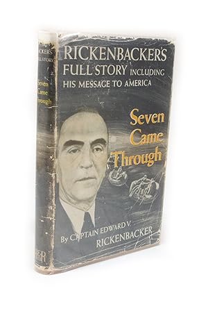 Seven Came Through Rickenbacker's Full Story