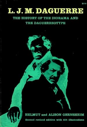 Seller image for L. J. M. Daguerre: The History of the Diorama and the Daguerreotype for sale by LEFT COAST BOOKS