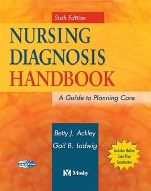 Immagine del venditore per Nursing Diagnosis Handbook: A Guide to Planning Care (Ackley, Nursing Diagnosis Handbook) venduto da Reliant Bookstore