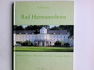 Imagen del vendedor de Bad Hermannsborn : unberhrte Natur - historisches Ambiente - innovative Medizin. Silke Heller / Edition MediText a la venta por Antiquariat Buchhandel Daniel Viertel