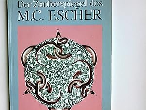 Immagine del venditore per Der Zauberspiegel des Maurits Cornelis Escher. Bruno Ernst venduto da Antiquariat Buchhandel Daniel Viertel