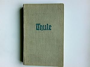 Thule : Ausgew. Sagas von altgerman. Bauern u. Helden. Übertr. u. bearb.: