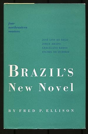 Seller image for Brazil's New Novel: Four Northeastern Masters for sale by Between the Covers-Rare Books, Inc. ABAA