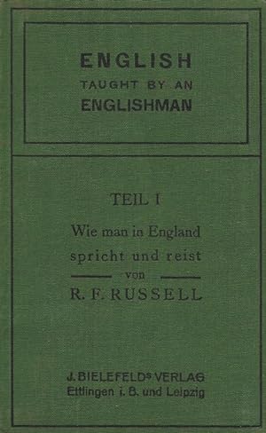 English taught by an Englishman Teil 1 Wie man in England spricht und reist