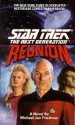 Imagen del vendedor de Reunion (Star Trek: The Next Generation) a la venta por Reliant Bookstore