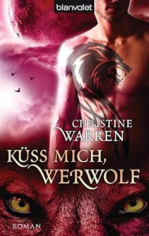 Seller image for Kss mich, Werwolf: Roman for sale by Gabis Bcherlager