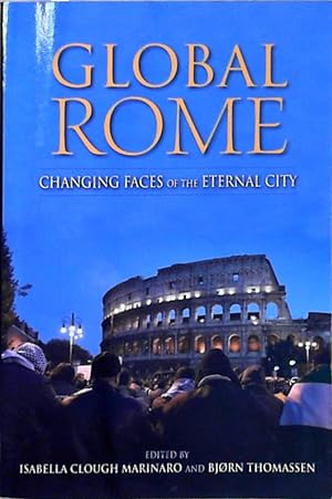 Immagine del venditore per Global Rome: Changing Faces of the Eternal City (New Anthropologies of Europe) venduto da Berliner Bchertisch eG