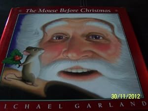 Bild des Verkufers fr The Mouse Before Christmas zum Verkauf von Reliant Bookstore