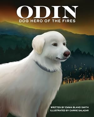 Immagine del venditore per Odin, Dog Hero of the Fires venduto da GreatBookPricesUK