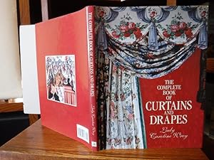Bild des Verkufers fr The Complete Book of Curtains and Drapes zum Verkauf von Old Scrolls Book Shop