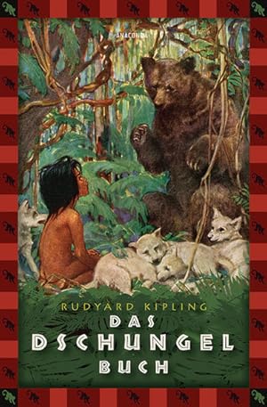 Bild des Verkufers fr Rudyard Kipling, Das Dschungelbuch: Vollstndige, ungekrzte Ausgabe (Anaconda Kinderbuchklassiker, Band 18) zum Verkauf von Gerald Wollermann
