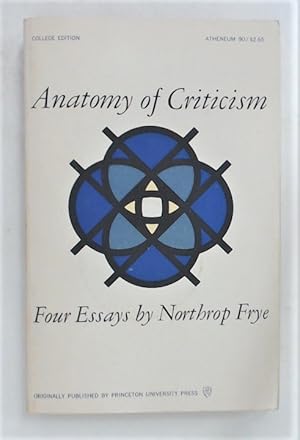 Imagen del vendedor de Anatomy of Criticism. Four Essays. a la venta por Plurabelle Books Ltd