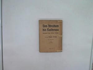 Imagen del vendedor de Von Abraham bis Rathenau - 4000 Jahre jdischer Geschichte (mit 22 Federzeichnungen) a la venta por Das Buchregal GmbH