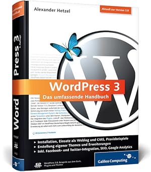 WordPress 3: Das umfassende Handbuch. Aktuell zu Version 3.8 (Galileo Computing)