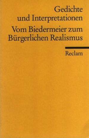 Bild des Verkufers fr Gedichte und Interpretationen (4). Vom Biedermeier zum brgerlichen Realismus. Reclam Universal-Bibliothek (7893). zum Verkauf von Fundus-Online GbR Borkert Schwarz Zerfa