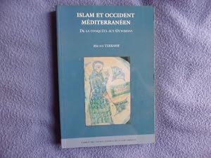 Seller image for Islam et occident mditerranen- de la conqute aux Ottomans for sale by arobase livres