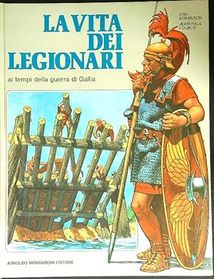 Seller image for La vita dei legionari for sale by Librodifaccia