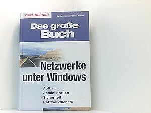 Das große Buch Netzwerke unter Windows