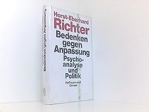 Seller image for Bedenken gegen Anpassung. Psychoanalyse und Politik for sale by Book Broker