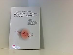 Seller image for Symptomkontrolle in der Schmerztherapie, Palliativmedizin, Ansthesie und Intensivmedizin for sale by Book Broker