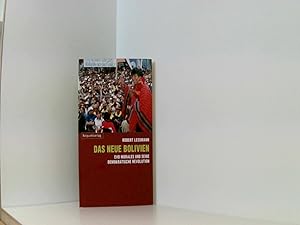 Bild des Verkufers fr Das neue Bolivien: Evo Morales und seine demokratische Revolution zum Verkauf von Book Broker