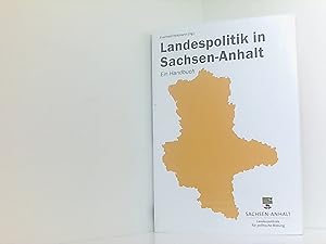 Bild des Verkufers fr Landespolitik in Sachsen-Anhalt: Ein Handbuch zum Verkauf von Book Broker