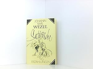 Bild des Verkufers fr Johann Karl Wezel: Satirische Erzhlungen zum Verkauf von Book Broker
