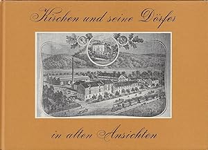 Seller image for Kirchen und seine Drfer in alten Ansichten for sale by Fellner Art Books