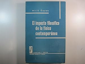 Seller image for EL IMPACTO FILOSFICO DE LA FSICA CONTEMPORANEA for sale by Costa LLibreter