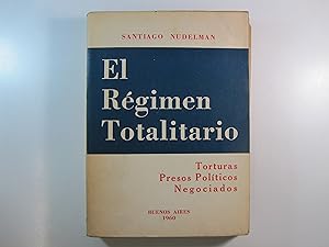 Imagen del vendedor de EL RGIMEN TOTALITARIO. TORTURAS. PRESOS POLTICOS. NEGOCIADOS. a la venta por Costa LLibreter