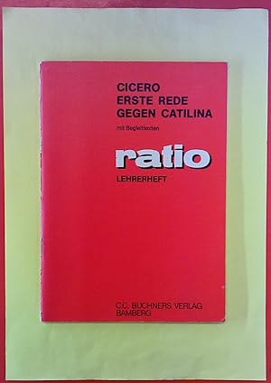 Seller image for Cicero Erste Rede Gegen Catilina mit Begleittexten. Ratio BAND 17, LEHRERHEFT, 1. Auflage for sale by biblion2